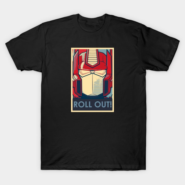 Roll Out! T-Shirt by nickbeta